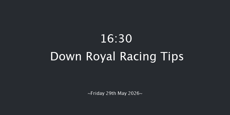 Down Royal 16-30 5f Mon 4th May 2026