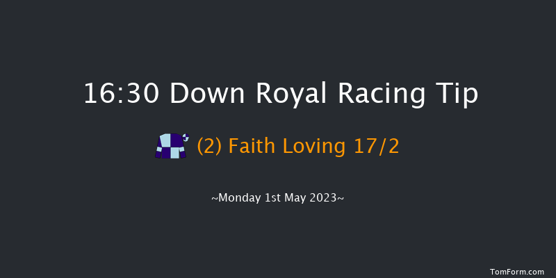 Down Royal 16:30 Conditions Chase 23f Fri 17th Mar 2023