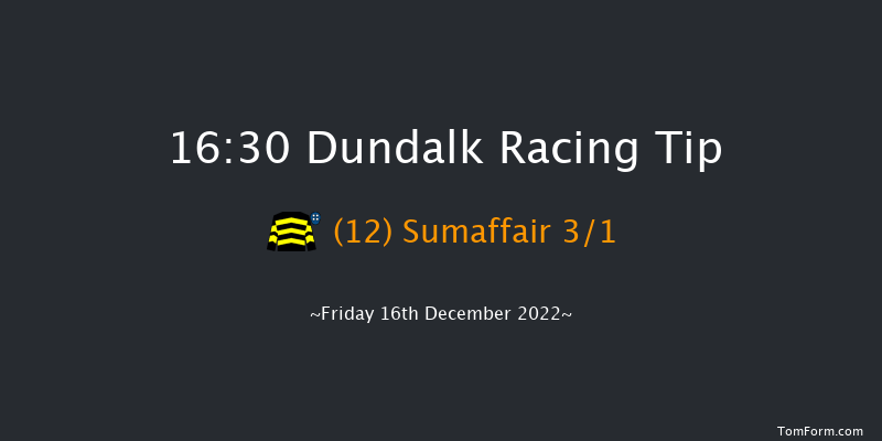 Dundalk 16:30 Maiden 6f Wed 14th Dec 2022