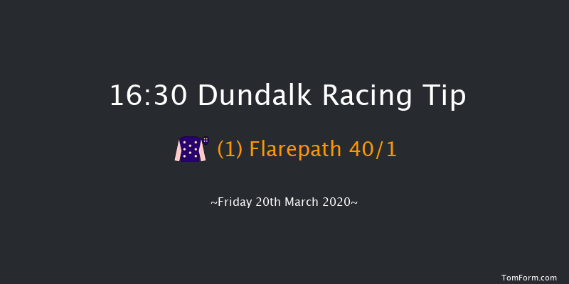 Easter Week Racing 15th & 19th April Handicap Dundalk 16:30 Handicap 6f Fri 13th Mar 2020