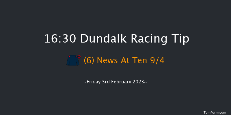 Dundalk 16:30 Maiden 8f Wed 1st Feb 2023