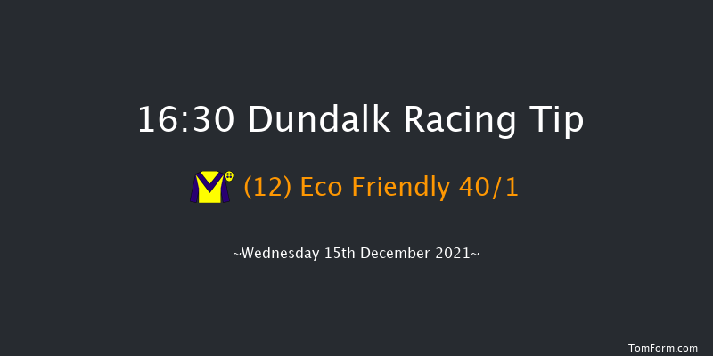 Dundalk 16:30 Maiden 12f Fri 10th Dec 2021