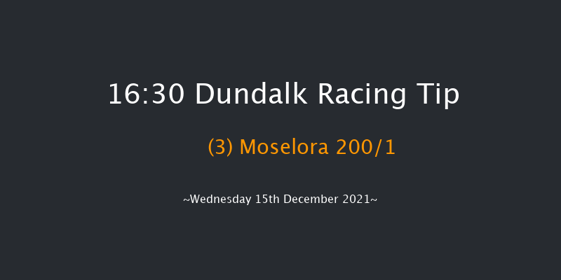Dundalk 16:30 Maiden 12f Fri 10th Dec 2021