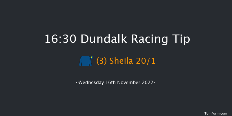 Dundalk 16:30 Handicap 11f Fri 11th Nov 2022