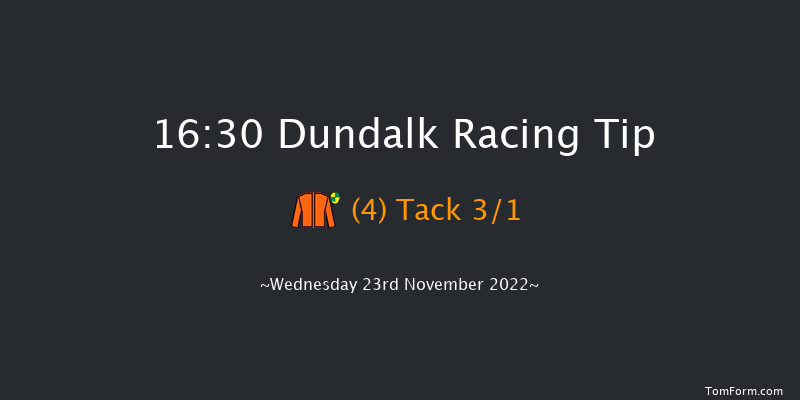 Dundalk 16:30 Maiden 6f Fri 18th Nov 2022