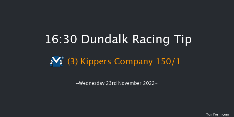 Dundalk 16:30 Maiden 6f Fri 18th Nov 2022