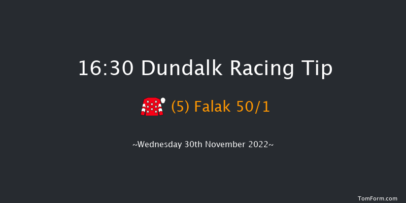 Dundalk 16:30 Handicap 16f Fri 25th Nov 2022