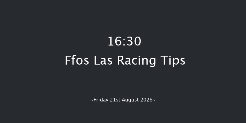 Ffos Las 16-30 (Class 6) 10f Wed 12th Aug 2026
