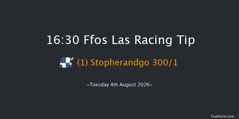 Ffos Las 16-30 (Class 4) 8f Tue 28th Jul 2026
