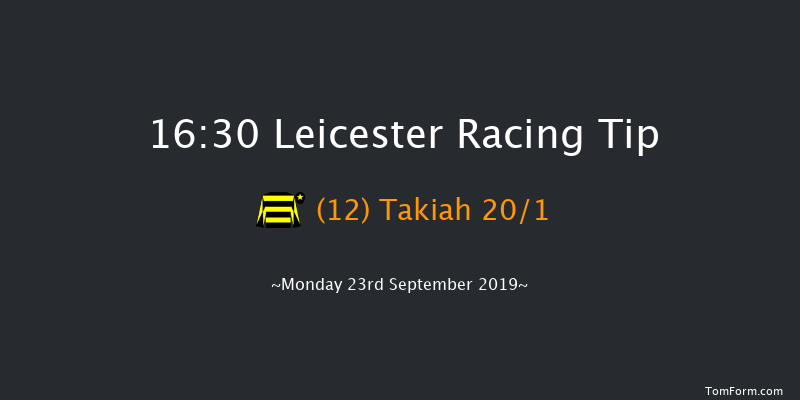Leicester 16:30 Handicap (Class 5) 8f Tue 10th Sep 2019