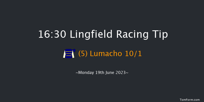 Lingfield 16:30 Handicap (Class 5) 6f Mon 12th Jun 2023