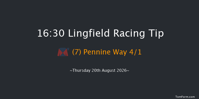 Lingfield 16-30 (Class 6) 6f Tue 18th Aug 2026