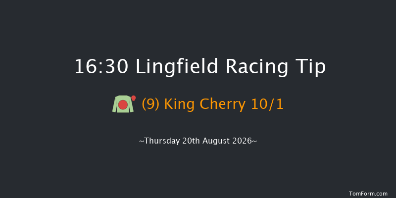 Lingfield 16-30 (Class 6) 6f Tue 18th Aug 2026