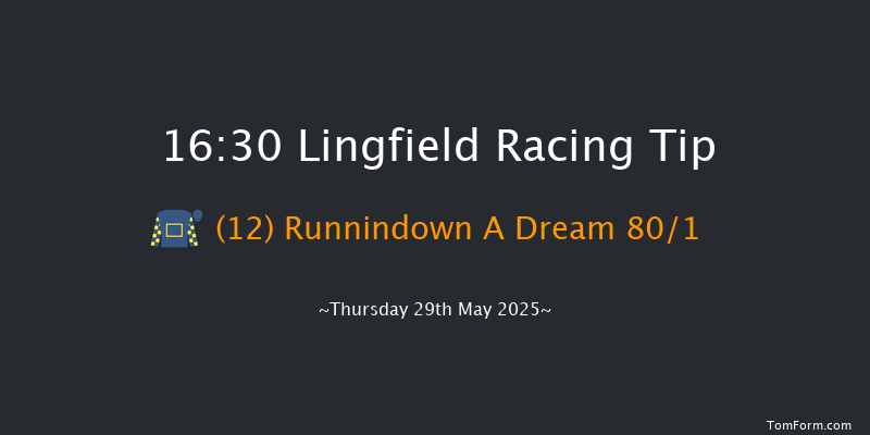 Lingfield 16-30 (Class 6) 6f Tue 20th May 2025