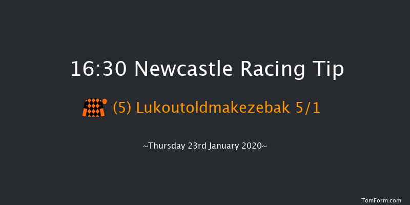 Newcastle 16:30 Handicap (Class 6) 8f Tue 21st Jan 2020