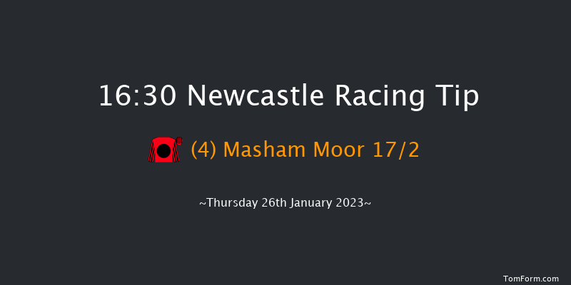 Newcastle 16:30 Handicap (Class 6) 8f Wed 25th Jan 2023