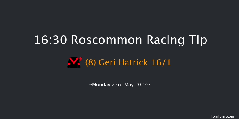Roscommon 16:30 Maiden 7f Mon 9th May 2022