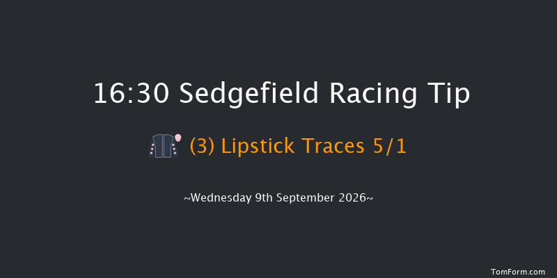 Sedgefield 16-30 (Class 5) 27f Fri 28th Aug 2026