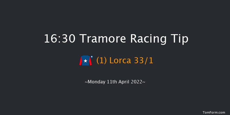 Tramore 16:30 Maiden Hurdle 16f Sun 10th Apr 2022