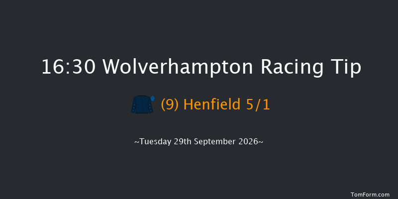 Wolverhampton 16-30 (Class 6) 9f Mon 28th Sep 2026