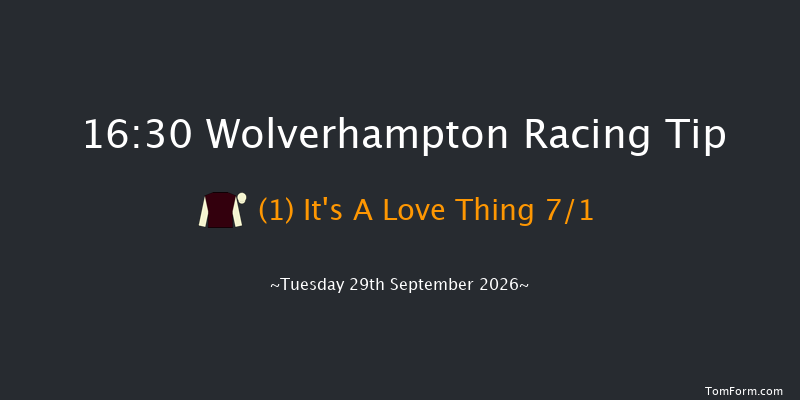 Wolverhampton 16-30 (Class 6) 9f Mon 28th Sep 2026