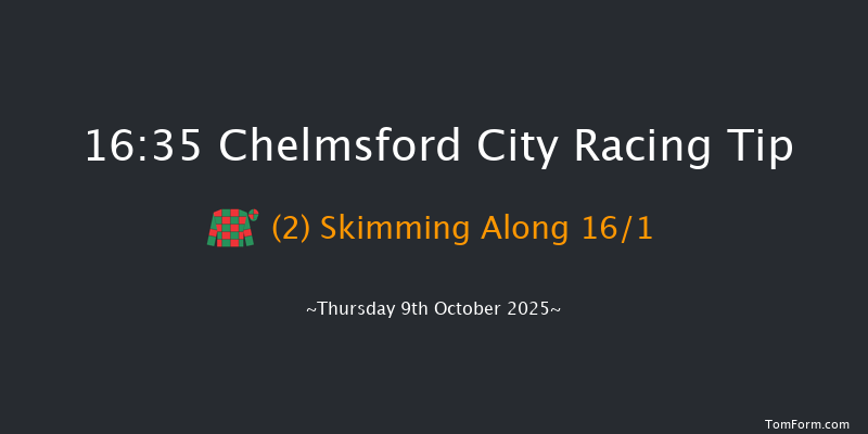 Chelmsford City 16-35 (Class 6) 15f Thu 2nd Oct 2025