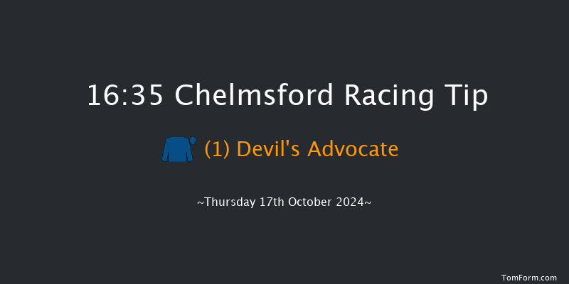 Chelmsford  16:35 Maiden (Class 5) 10f Sat 12th Oct 2024