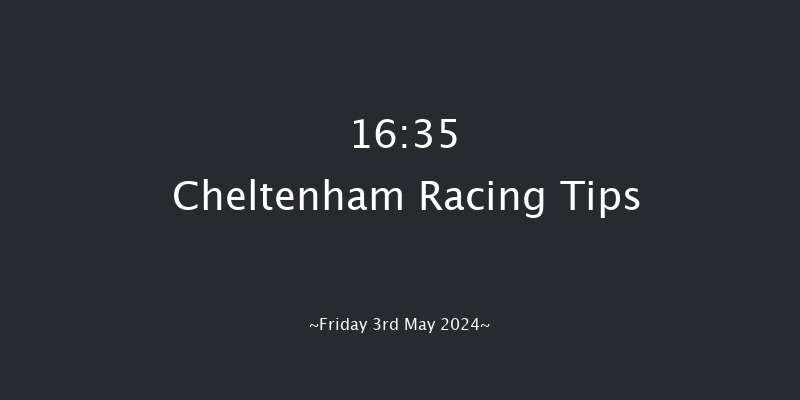 Cheltenham  16:35 Hunter Chase (Class 5)
16f Thu 18th Apr 2024