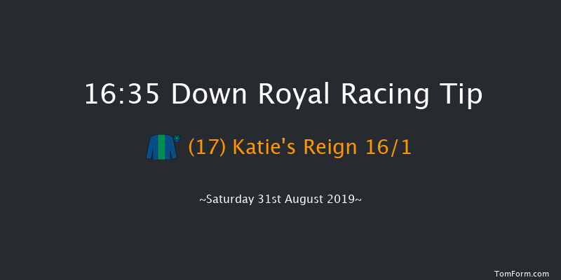 Down Royal 16:35 Handicap 13f Fri 30th Aug 2019