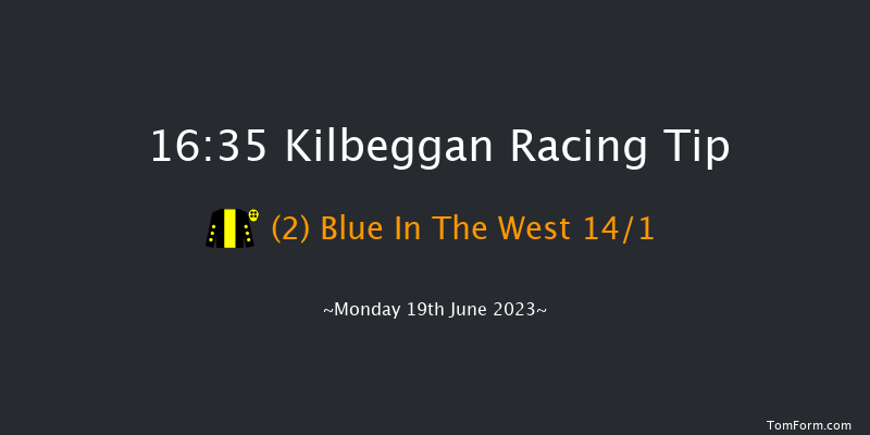 Kilbeggan 16:35 Maiden Hurdle 16f Sun 4th Jun 2023