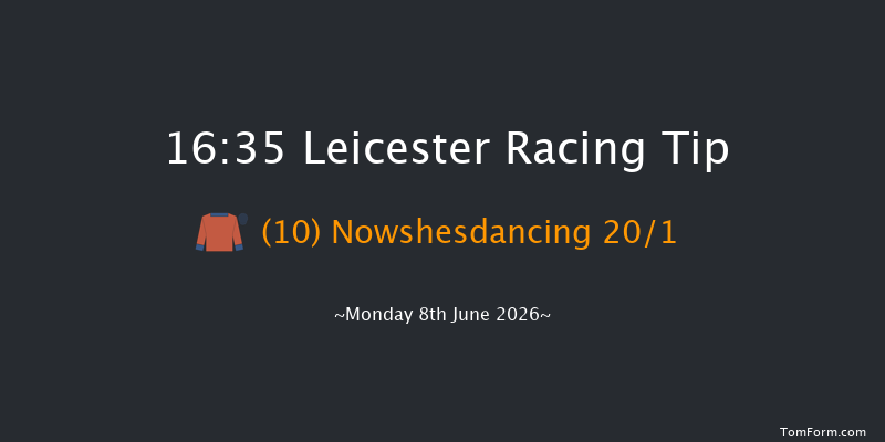 Leicester 16-35 (Class 4) 10f Tue 26th May 2026