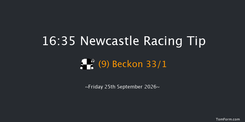 Newcastle 16-35 (Class 6) 12f Sat 19th Sep 2026