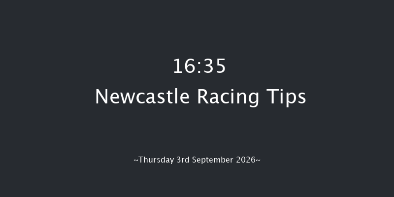 Newcastle 16-35 (Class 6) 7f Wed 2nd Sep 2026