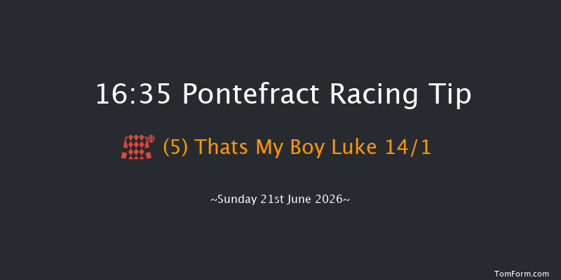 Pontefract 16-35 (Class 5) 8f Mon 8th Jun 2026