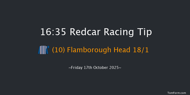 Redcar 16-35 (Class 6) 7f Sat 4th Oct 2025