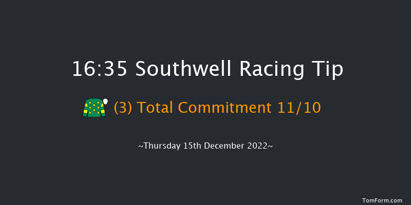 Southwell 16:35 Handicap (Class 4) 6f Tue 13th Dec 2022