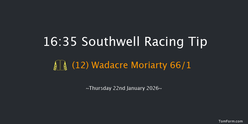 Southwell 16-35 (Class 6) 11f Tue 20th Jan 2026