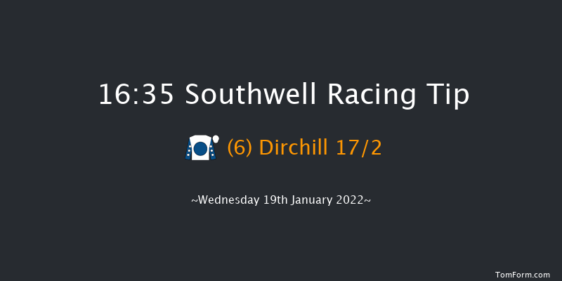 Southwell 16:35 Stakes (Class 6) 5f Tue 18th Jan 2022