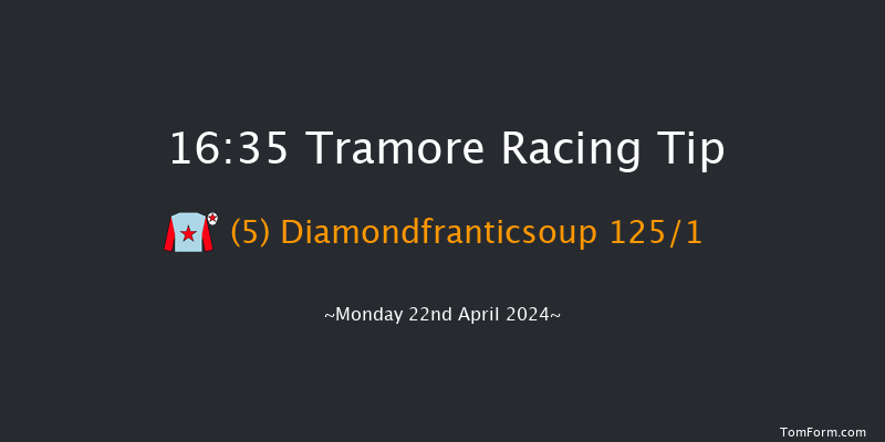 Tramore  16:35 Maiden Hurdle 17f Sun 21st Apr 2024