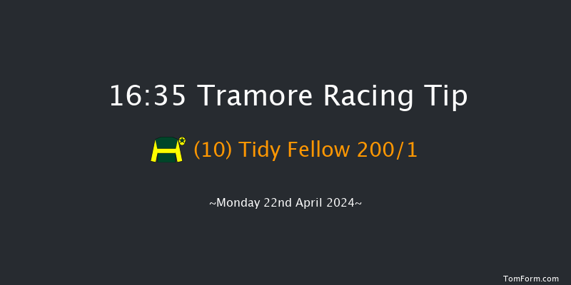Tramore  16:35 Maiden Hurdle 17f Sun 21st Apr 2024