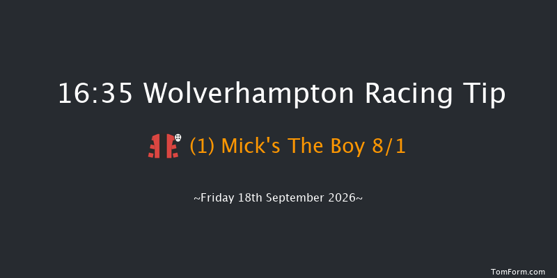 Wolverhampton 16-35 (Class 6) 7f Tue 15th Sep 2026