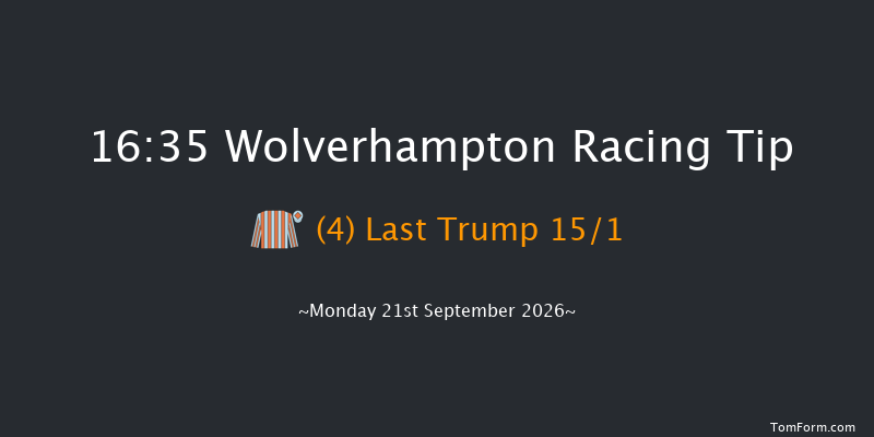 Wolverhampton 16-35 (Class 5) 16f Fri 18th Sep 2026