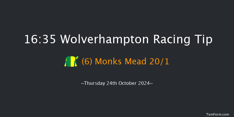 Wolverhampton  16:35 Handicap (Class 6) 9f Mon 21st Oct 2024