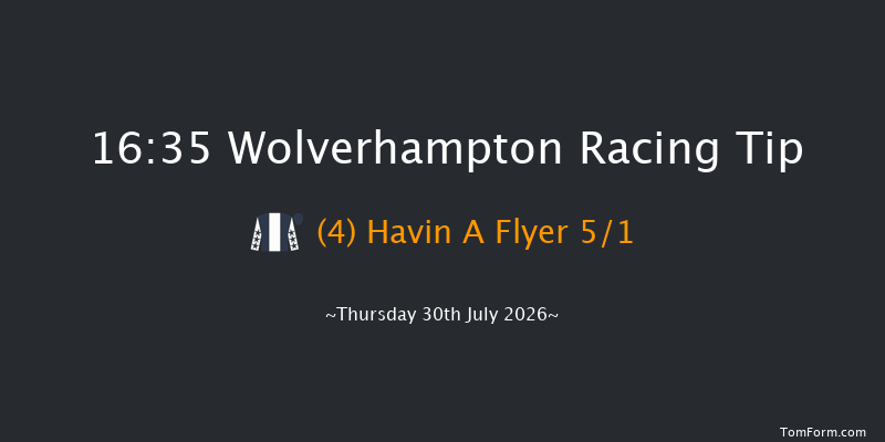 Wolverhampton 16-35 (Class 6) 5f Tue 21st Jul 2026