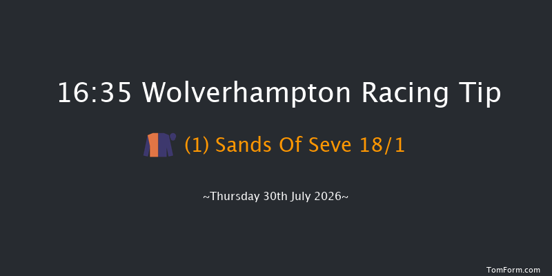Wolverhampton 16-35 (Class 6) 5f Tue 21st Jul 2026