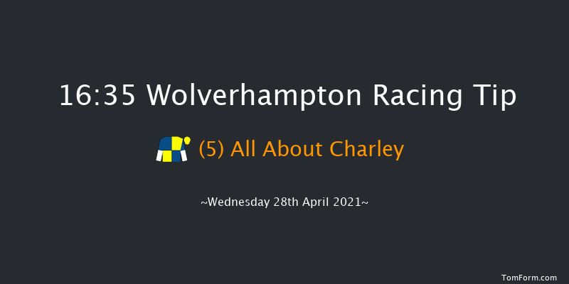 EBC Group Handicap (Div 1) Wolverhampton 16:35 Handicap (Class 6) 6f Sat 24th Apr 2021