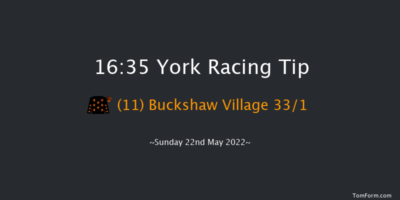 York 16:35 Handicap (Class 4) 6f Sat 21st May 2022