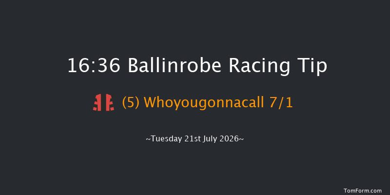 Ballinrobe 16-36 17f Mon 20th Jul 2026