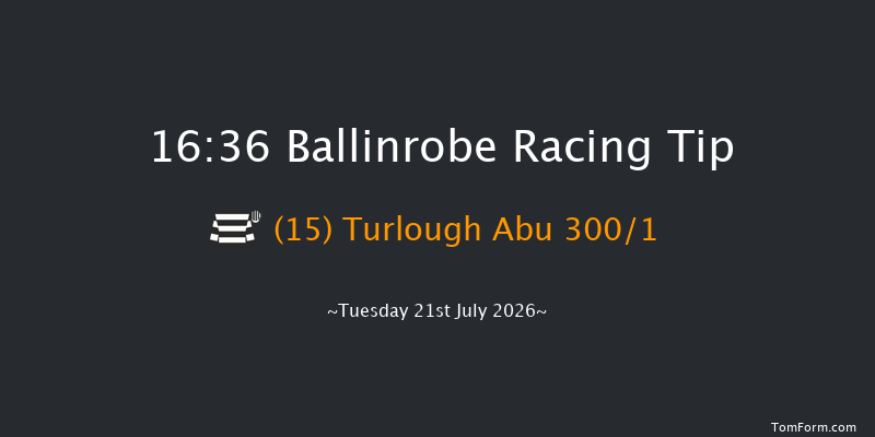 Ballinrobe 16-36 17f Mon 20th Jul 2026