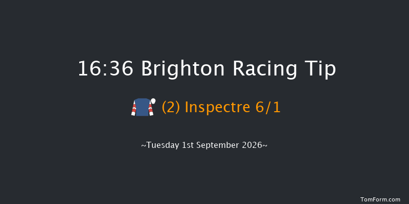 Brighton 16-36 (Class 5) 6f Mon 24th Aug 2026